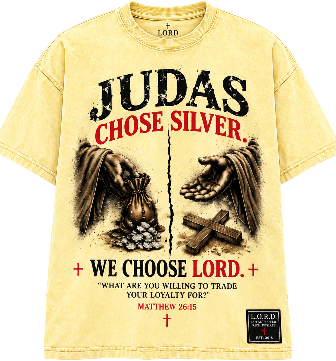 Light butter yellow Judas Tee – “Judas Chose Silver. We Choose LORD.”